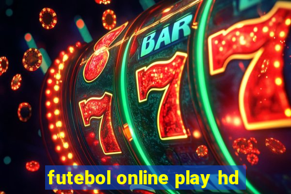 futebol online play hd